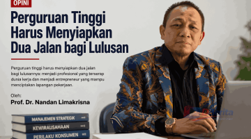 Perguruan Tinggi Harus Menyiapkan Dua Jalan bagi Lulusan