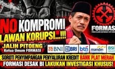 Soroti Dugaan Penyimpangan Kredit Bank Pelat Merah, FORMASI Desak BI dan OJK Lakukan Investigasi Khusus